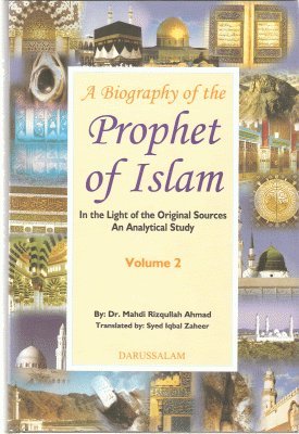 9789690919199: A Biography of the Prophet of Islam (2 Vols)