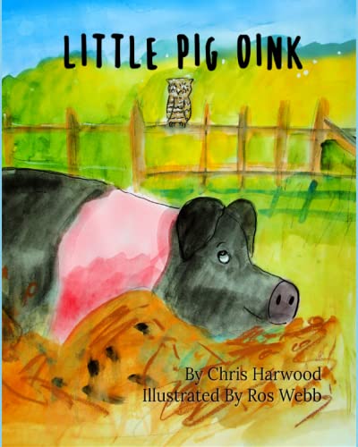 Stock image for Little Pig Oink (Little Farm Yard) for sale by Books Unplugged