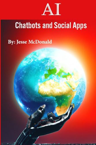 Stock image for AI Chatbots And Social Apps for sale by GreatBookPrices