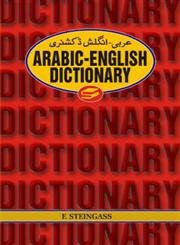 Arabic-English Dictionary (English and Arabic Edition) (9789693506822) by Francis Joseph Steingass