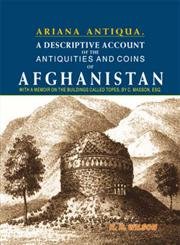 9789693513233: A Descriptive Account of the Antiquities and Coins of Afghanistan (Ariana Antiqua): With a Memoir on the Buildings Called Topes