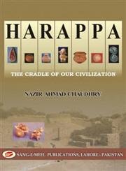 9789693513905: Harappa: The Cradle of Our Civilization