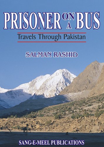 Imagen de archivo de Prisoner on a Bus: Travel Through Pakistan a la venta por GF Books, Inc.