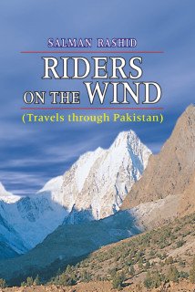 Riders on the Wind: Travels through Pakistan (9789693516715) by Salman Rashid