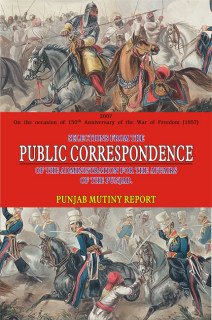 Stock image for Selections from the Public Correspondence of the Administration for the Affairs of the Punjab for sale by Books Puddle
