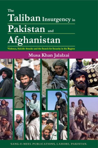 9789693521719: The Taliban Insurgency in Pakistan and Afghanistan: Violence, Suicide Attacks and the Search for Security in the Region