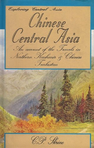 9789694022741: Chinese Central Asia: An Account of Travels in Northern Kashmir and Chinese Turkestan [Idioma Ingls]