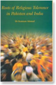 Stock image for Roots of Religious Tolerance in Pakistan and India for sale by dsmbooks