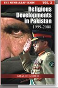 Stock image for Musharraf Years: Bk. 2: Religious Developments in Pakistan for sale by dsmbooks