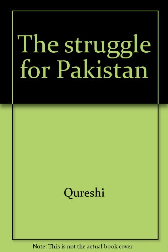 The Struggle for Pakistan