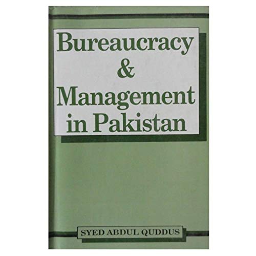 Stock image for Bureaucracy and Management in Pakistan for sale by Books Puddle