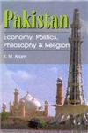 Beispielbild fr Pakistan Economy, Politics, Philosophy and Religion zum Verkauf von Books Puddle
