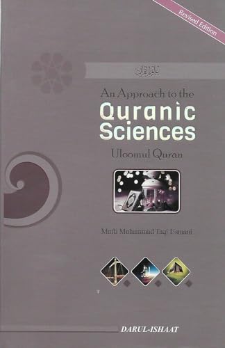 Imagen de archivo de An Approach to the Quranic Sciences (Uloomul Qurna) a la venta por Save With Sam