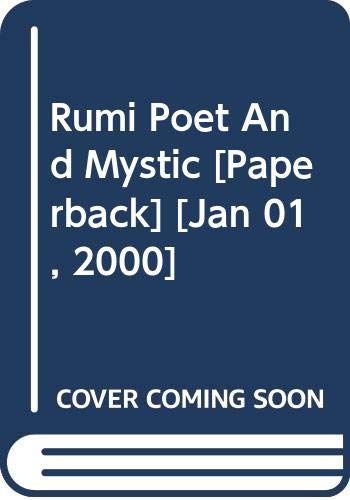 Stock image for Rumi Poet And Mystic for sale by Books and Bobs