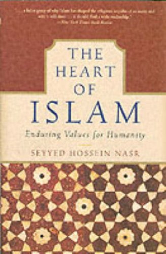 9789695190807: The Heart of Islam: Enduring Values for Humanity