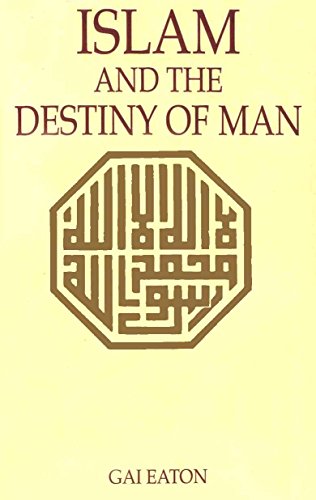 Imagen de archivo de Islam and the Destiny of Man a la venta por ThriftBooks-Dallas