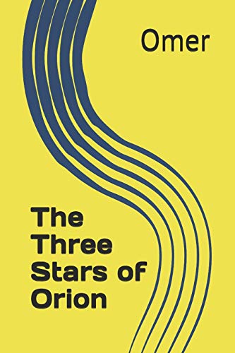 Beispielbild fr The Three Stars of Orion zum Verkauf von Lucky's Textbooks