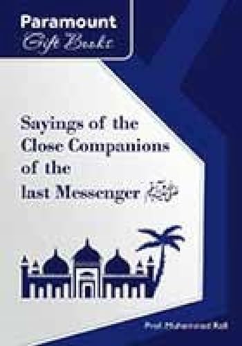Beispielbild fr Sayings of the Close Companions of the Last Messanger zum Verkauf von Blackwell's