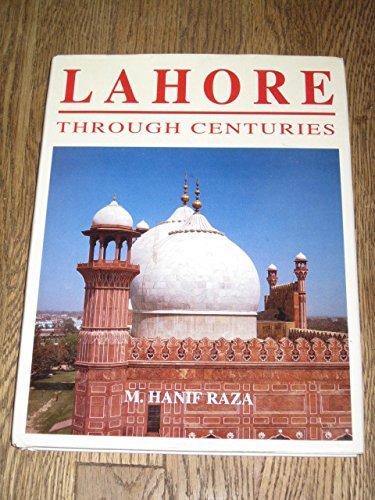 Stock image for Lahore: Through Centuries for sale by Cross-Country Booksellers