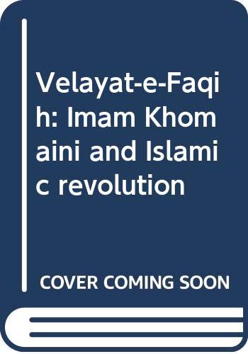 9789698313029: Velayat-e-Faqih: Imam Khomaini and Islamic revolution