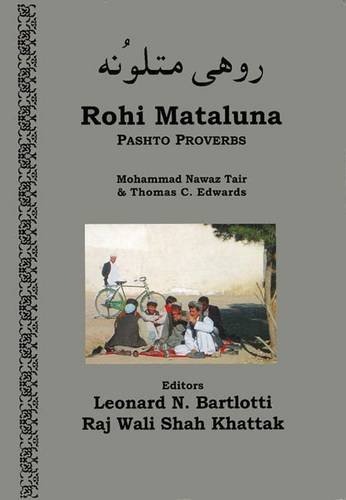 Stock image for Rohi Mataluna: Pashto Proverbs for sale by Armadillo Books