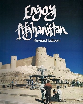 Stock image for Enjoy Afghanistan - Revised Edition for sale by ThriftBooks-Atlanta