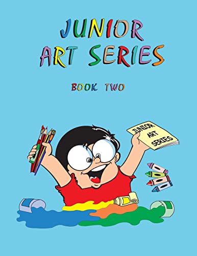 Stock image for Junior Art Series - Book Two for sale by Lucky's Textbooks