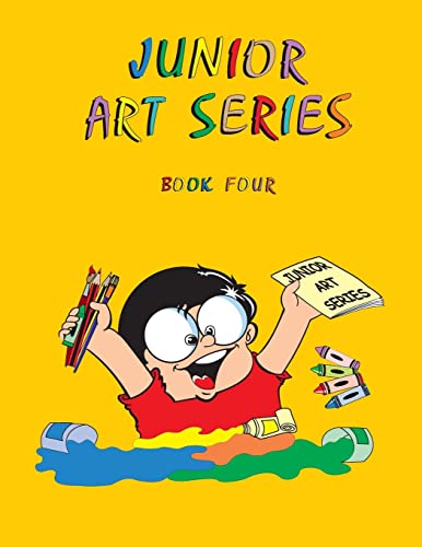 Stock image for Junior Art Series - Book Four (Pencil Sketching, Warm and Cool Color, Cat Pencil Holder, How to Draw Cartoon Animals, Pop-Up Card,) for sale by Lucky's Textbooks