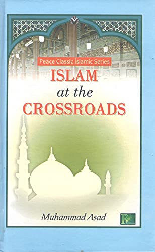 9789699988301: Islam At The Crossroads