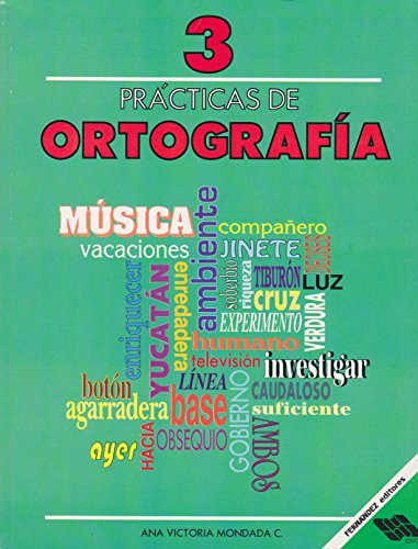 Imagen de archivo de Practicas De Ortografia 3/Spelling Practice 3 (Spanish Edition) a la venta por dsmbooks