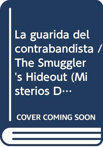Beispielbild fr La guarida del contrabandista / The Smuggler's Hideout (Misterios De Los Hardy Boys/the Hardy Boys' Mysteries) (Spanish Edition) zum Verkauf von ThriftBooks-Atlanta
