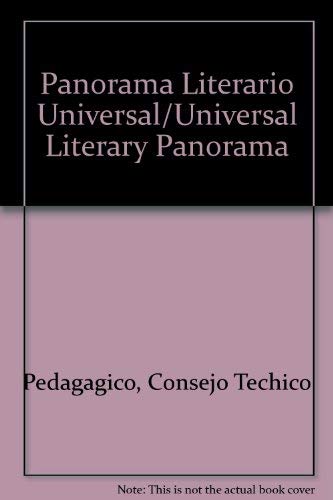 Imagen de archivo de Panorama Literario Universal/Universal Literary Panorama (Spanish Edition) a la venta por arcfoundationthriftstore