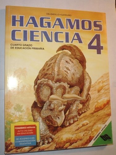 9789700303307: Hagamos Ciencia 4 (Cuarto Grado de Educacion Prima