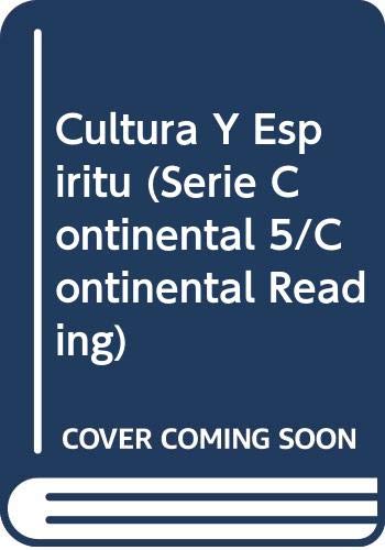 9789700311371: Cultura Y Espiritu (Serie Continental 5/Continental Reading)