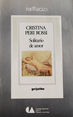 Solitario de amor (9789700500270) by Cristina Peri-Rossi
