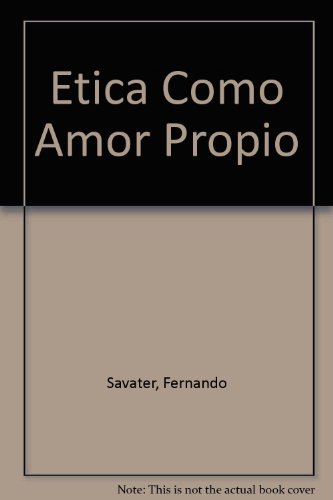 9789700502168: Etica Como Amor Propio