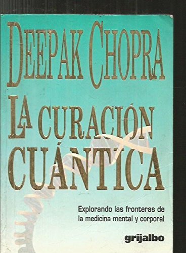 9789700502984: Curacion Cuantica / Quantum Healing