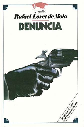 Imagen de archivo de Denuncia: Presidente sin palabra (Spanish Edition) a la venta por ThriftBooks-Dallas