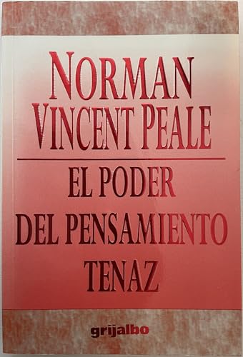 9789700507361: Poder del pensamiento tenaz