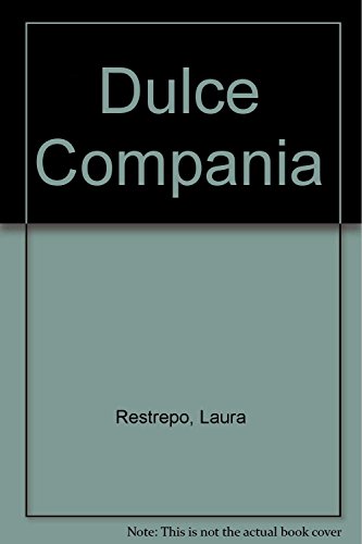 Beispielbild fr Dulce Compania zum Verkauf von Casa del Libro A Specialty Bookstore