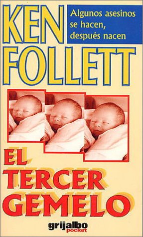 El tercer gemelo (9789700508924) by Follett, Ken; Follet, Ken