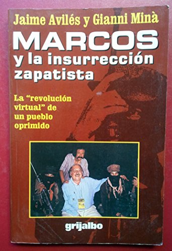 Beispielbild fr Marcos y la Insurreccion Zapatista zum Verkauf von MusicMagpie