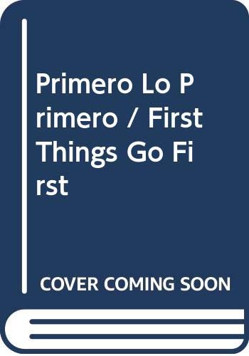 9789700510132: Primero Lo Primero / First Things Go First
