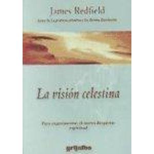 Stock image for LA Vision Celestial: Para Experimentar El Nuevo Despertar Espiritual (Spanish Edition) for sale by Bookmans