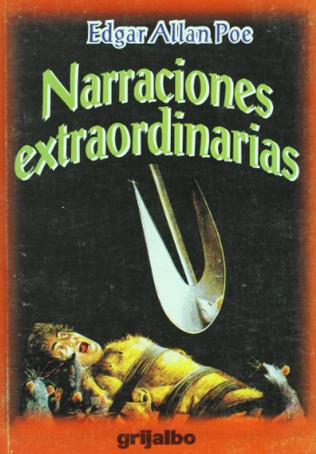 9789700510422: Narraciones extraordinarias (Spanish Edition)