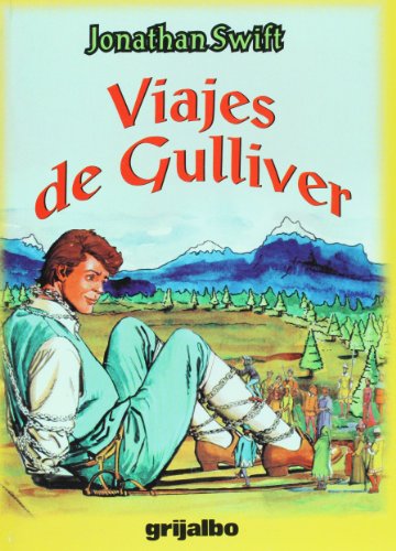 Imagen de archivo de Viajes de Gulliver (Biblioteca Escolar/ School Library) (Spanish Editi a la venta por Hawking Books