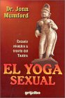 El yoga sexual (9789700511009) by Mumford, Jonn