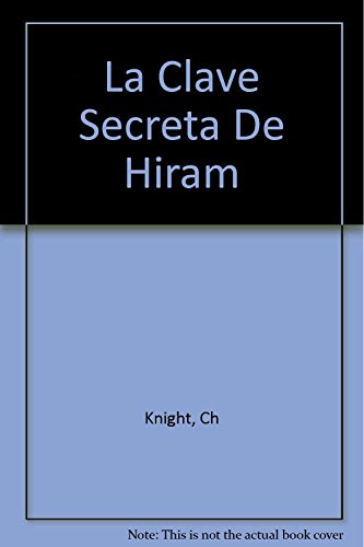 9789700511399: La Clave Secreta De Hiram