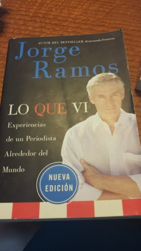 Imagen de archivo de Lo Que VI = What I Saw a la venta por ThriftBooks-Atlanta