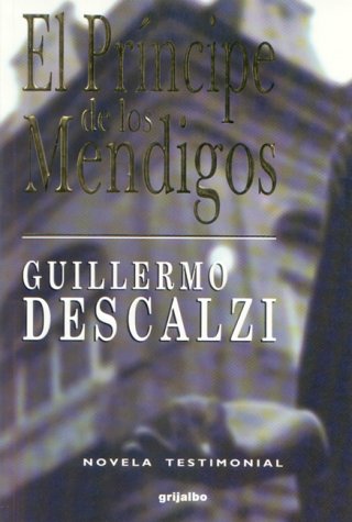 Beispielbild fr El Principe de los Mendigos = Prince of the Destitute zum Verkauf von ThriftBooks-Atlanta